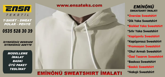 Eminönü Sweatshirt İmalatı