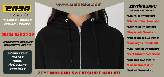 Zeytinburnu Sweatshirt İmalatı